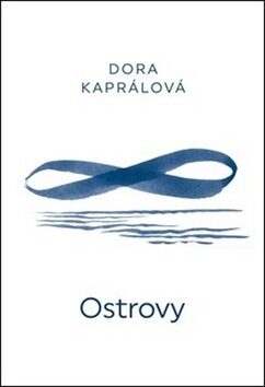 Ostrovy - Dora Kaprálová,Juraj Horváth