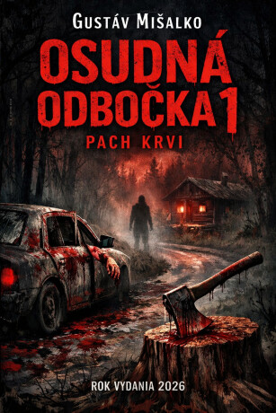 Osudná odbočka 1 - Gustáv Mišalko