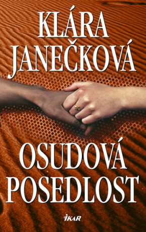 Osudová posedlost - Klára Janečková