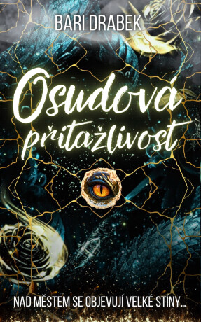 Osudová přitažlivost - Bari Drabek