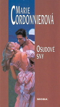 Osudové sny - Marie Cordonnierová