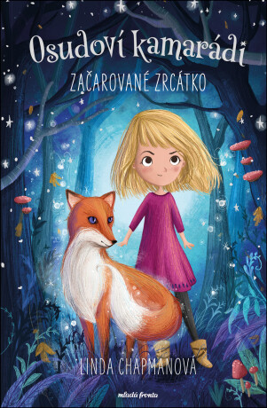 Osudoví kamarádi - Začarované zrcátko - Linda Chapman