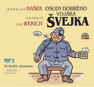 Osudy dobrého vojáka Švejka - Jan Werich,Jaroslav Hašek