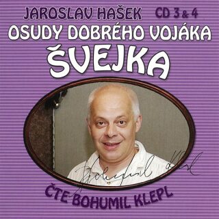 Osudy dobrého vojáka Švejka CD 3 & 4 - Jaroslav Hašek