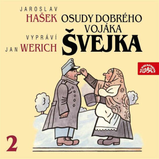Osudy dobrého vojáka Švejka II. - Jaroslav Hašek