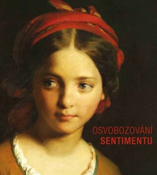 Osvobozování sentimentu - Adam Hnojil