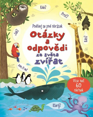 Otázky a odpovědi ze světa zvířat - Podívej se pod obrázek - neuveden