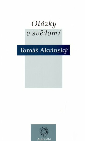 Otázky o svědomí - Tomáš Akvinský
