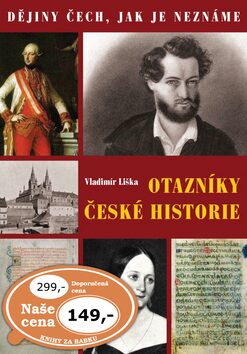 Otazníky české historie - Vladimír Liška