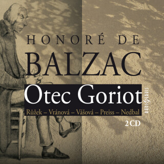 Otec Goriot - Honoré de Balzac