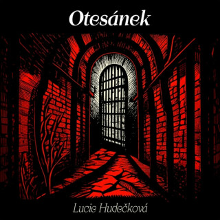 Otesánek - Lucie Hudečková
