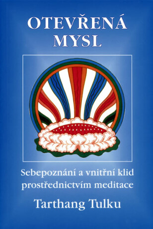 Otevřená mysl - Tarthang Tulku