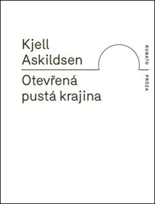 Otevřená pustá krajina - Kjell Askildsen