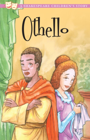Othello, The Moor of Venice: A Shakespeare Children's Story (US Edition) - 