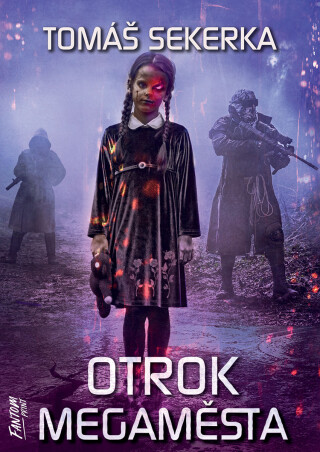 Otrok megaměsta - Tomáš Sekerka