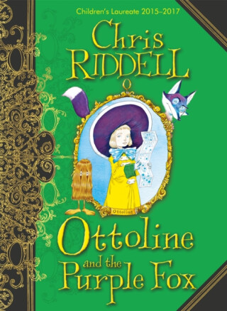 Ottoline and the Purple Fox - Chris Riddell