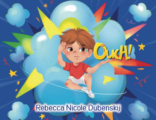 Ouch! - Rebecca Nicole Dubenskij
