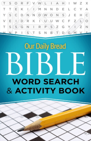 Our Daily Bread Bible Word Search & Activity Book - Our Daily Bread Ministries