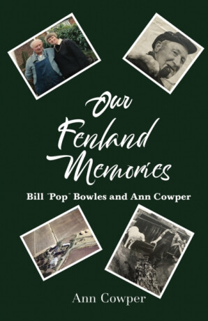 Our Fenland Memories - Ann Cowper
