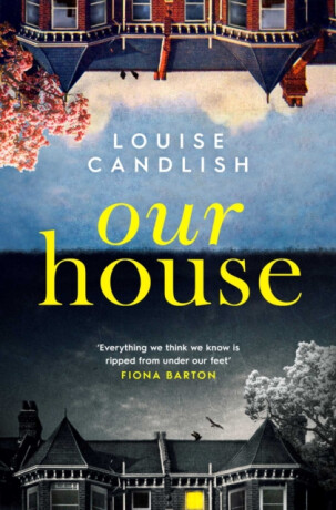 Our House - Louise Candlish