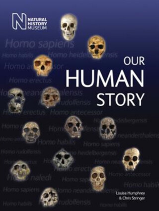 Our Human Story - Chris Stringer,Louise Humphrey