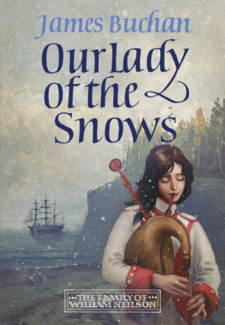 Our Lady of the Snows - James Buchan