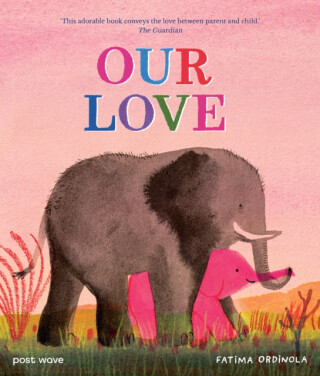 Our Love - Fatima Ordinola