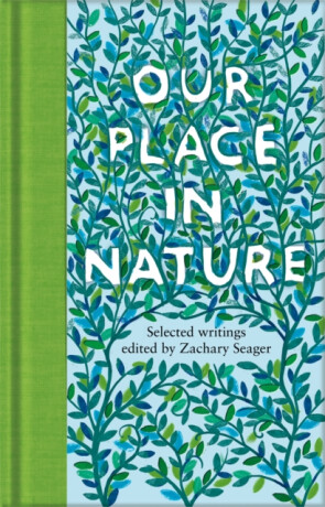 Our Place in Nature - Seager Zachary