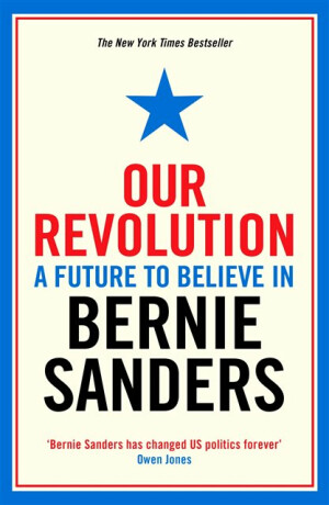 Our Revolution - Bernie Sanders
