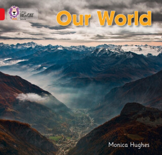 Our World - Monica Hughes