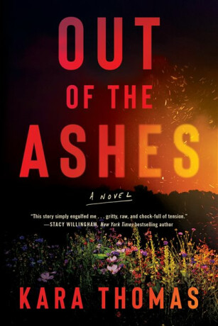 Out of the Ashes - Kara Thomas