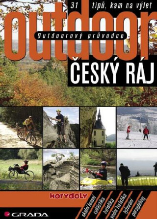 Outdoorový průvodce - Český ráj - Jakub Turek,kolektiv a