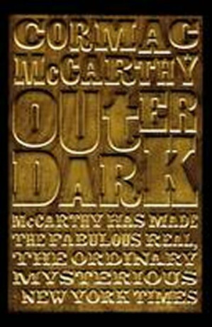 Outer Dark - Cormac McCarthy