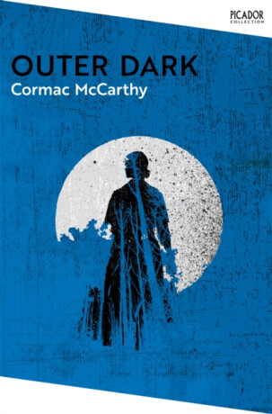 Outer Dark - Cormac McCarthy