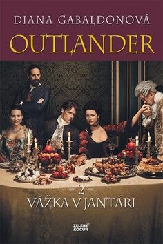 Outlander 2 Vážka v jantári - Diana Gabaldon