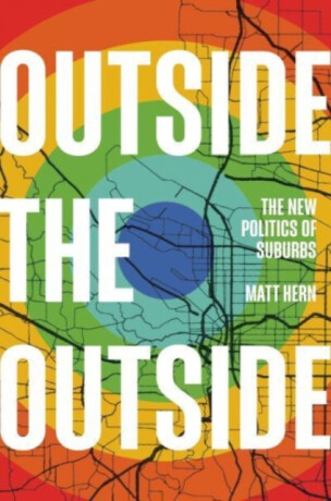 Outside the Outside - Matt Hern