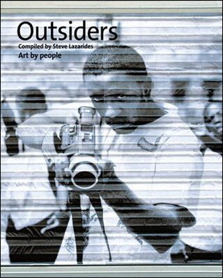 Outsiders - Steve Lazarides