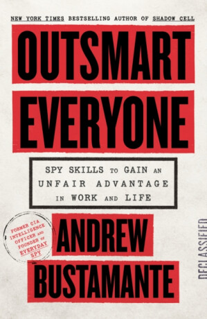 Outsmart Everyone - Andrew Bustamante