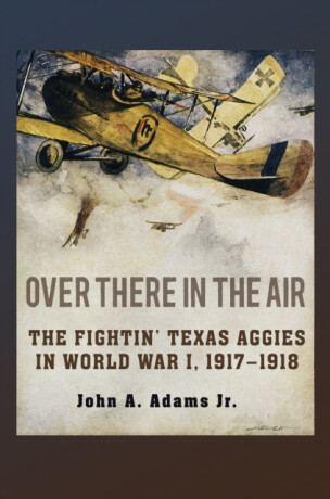 Over There in the Air - John A. Adams