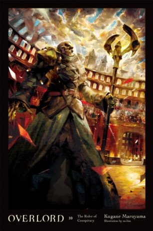 Overlord, Vol. 10 (light novel) - Maruyama Kugane,So-Bin So-Bin