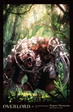 Overlord, Vol. 15 (light novel) - Maruyama Kugane,So-Bin So-Bin,Andrew Cunningham