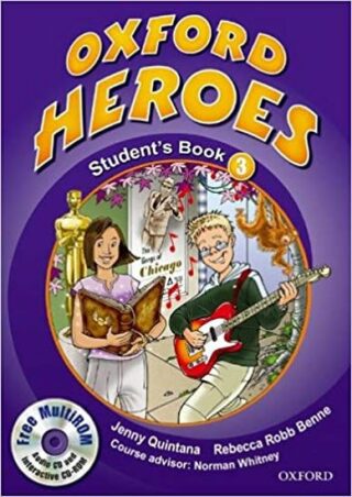 Oxford Heroes 3 Student´s Book with MultiRom Pack - Jenny Quintana,Rebecca Robb Benne