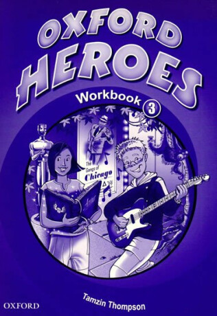 Oxford Heroes 3 Workbook - Jenny Quintana,Rebecca Robb Benne