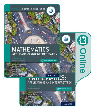 Oxford IB Diploma Programme: IB Mathematics: applications and interpretation, Standard Level, Print and Enhanced Online Course Book Pack - Jane Forrest,Bee Brown