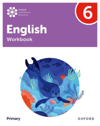 Oxford International Primary English: Workbook Level 6 - Emma Danihel