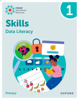 Oxford International Skills: Data Literacy: Practice Book 1 - Karen Morrison,Lisa Greenstein