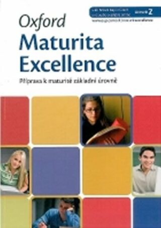 Oxford Maturita Excellence Z Příprava k maturitě základní úroveň - Jana Pernicová,Eva Paulerová,Danica Gondová,Hana Musílková