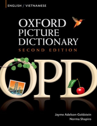 Oxford Picture Dictionary Second Edition: English-Vietnamese Edition - Jayme Adelson-Goldstein
