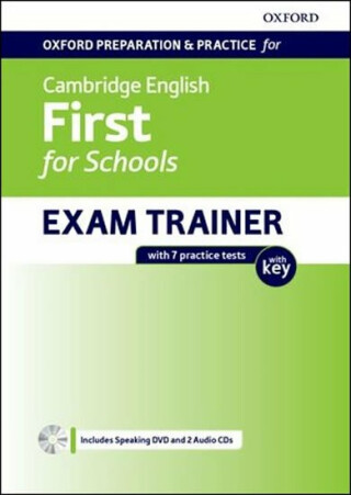 Oxford Preparation  Practice for Cambridge English First for Schools Exam Trainer Student´s Book Pack with Key - kolektiv autorů
