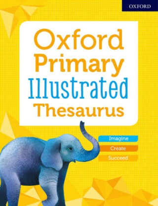 Oxford Primary Illustrated Thesaurus - 
